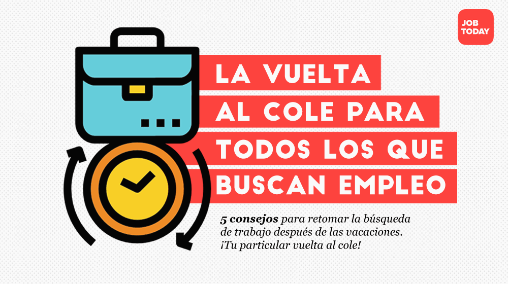 5 consejos para buscar empleo tras las vacaciones