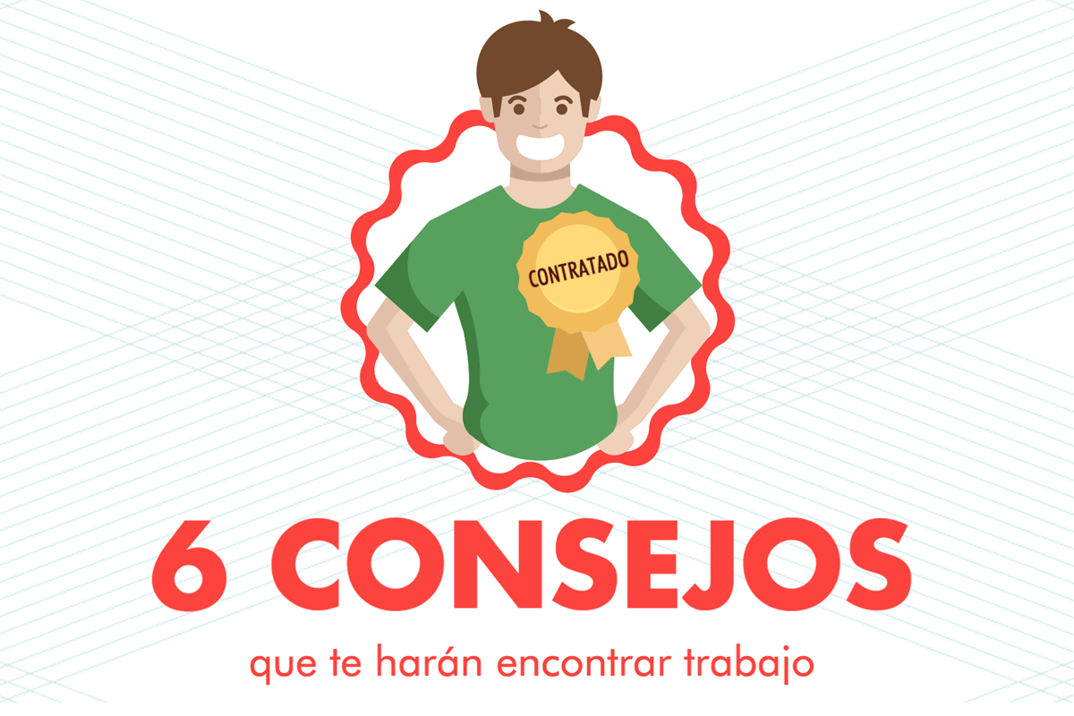 6 consejos que te harán encontrar trabajo