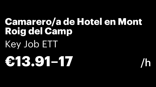 Camarero/a de Hotel en Mont Roig del Camp