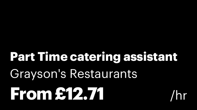 Part Time catering assistant