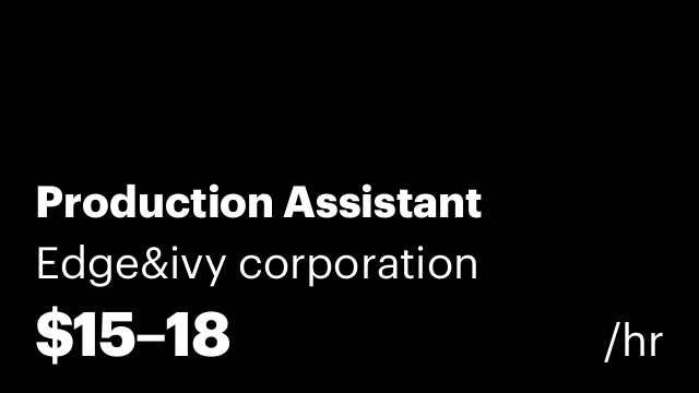Production Assistant