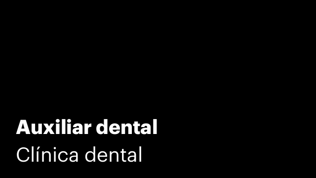 Auxiliar dental