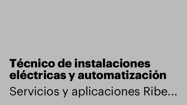 Técnico de instalaciones eléctricas y automatización industrial