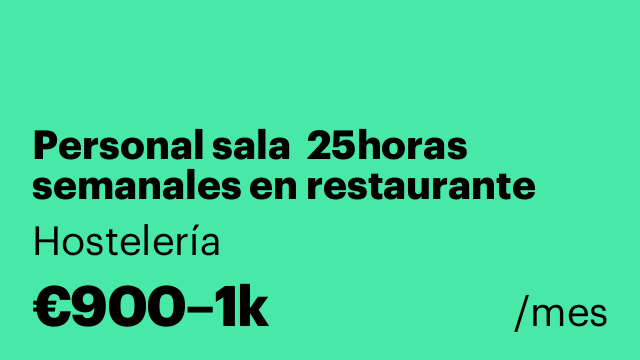 Personal sala  25horas semanales en restaurante