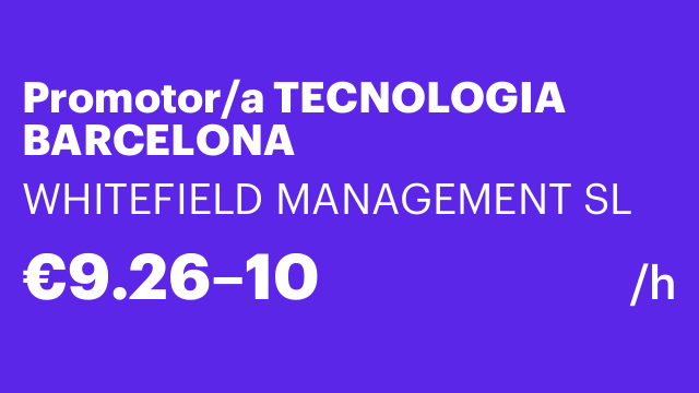 Promotor/a TECNOLOGIA BARCELONA