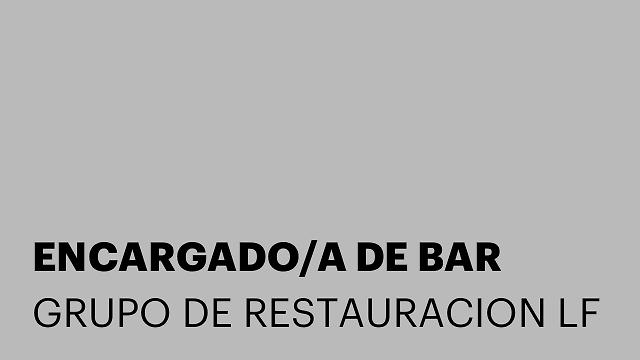 ENCARGADO/A DE BAR