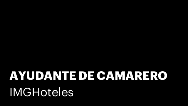 AYUDANTE DE CAMARERO