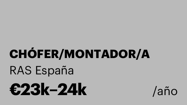 CHÓFER/MONTADOR/A