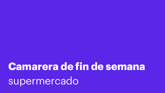 Camarera de fin de semana