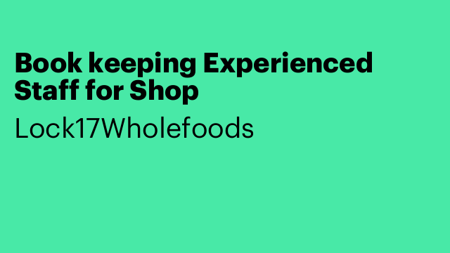 Book keeping Experienced Staff for Shop
