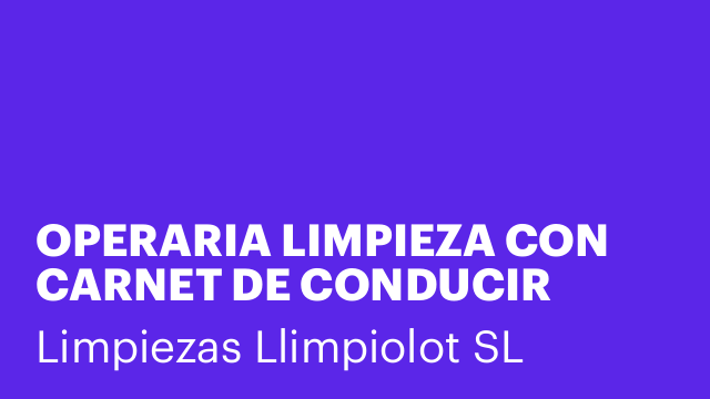 OPERARIA LIMPIEZA CON CARNET DE CONDUCIR