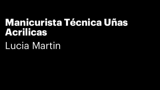 Manicurista Técnica Uñas Acrilicas