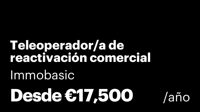 Teleoperador/a de reactivación comercial