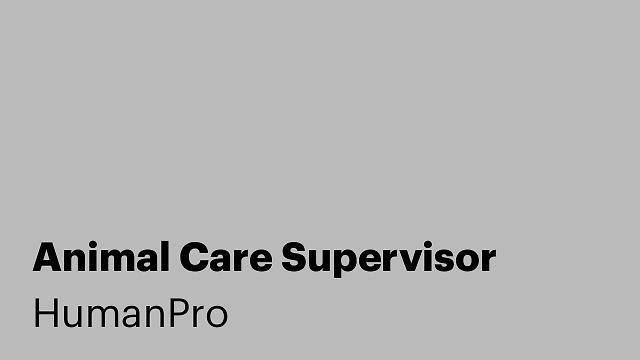 Animal Care Supervisor