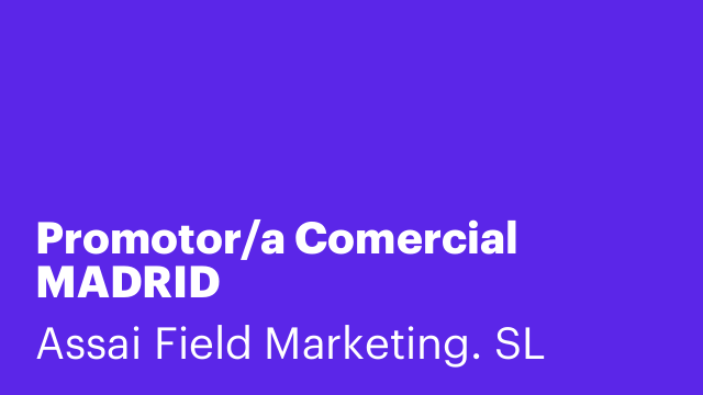 Promotor/a Comercial MADRID