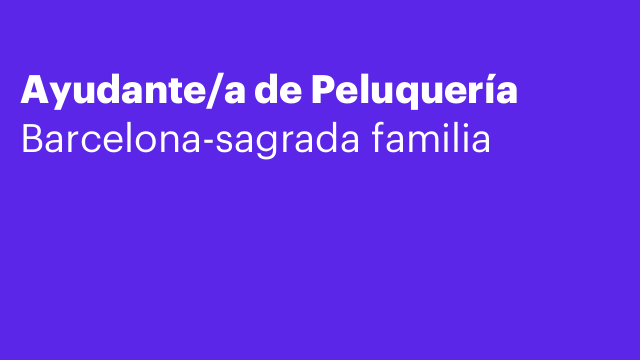 Ayudante/a de Peluquería