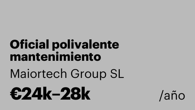 Oficial polivalente mantenimiento
