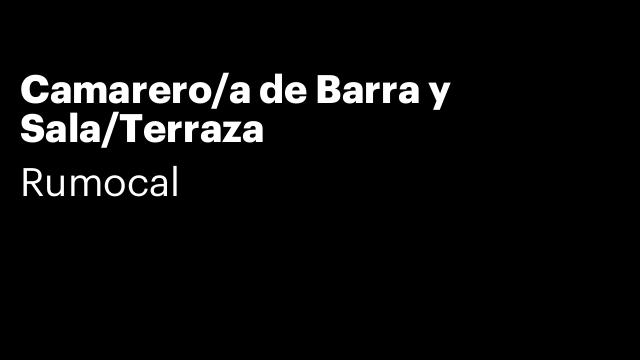 Camarero/a de Barra y Sala/Terraza