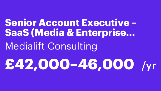 Senior Account Executive – SaaS (Media & Enterprise Accounts)