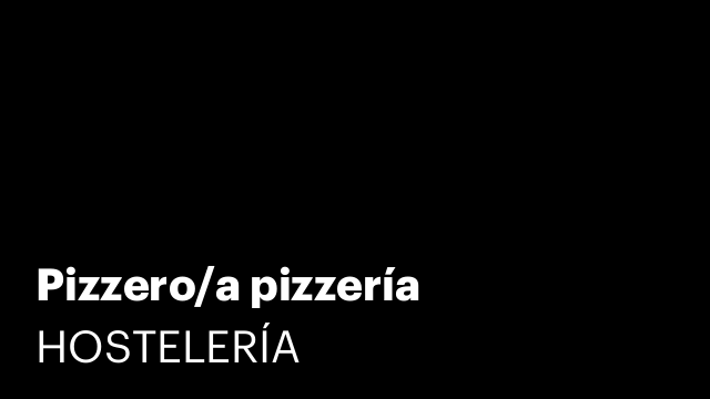 Pizzero/a pizzería