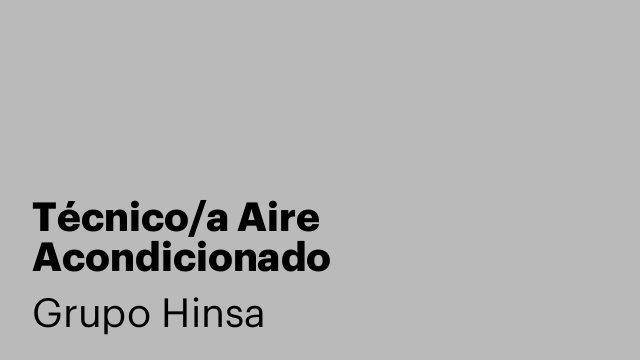 Técnico/a Aire Acondicionado