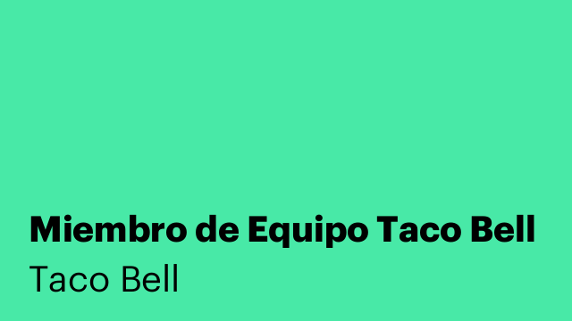 Miembro de Equipo Taco Bell