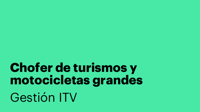 Chofer de turismos y motocicletas grandes