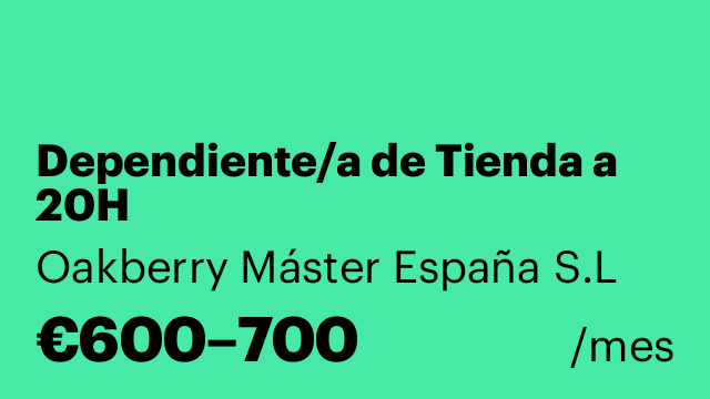 Dependiente/a de Tienda a 20H