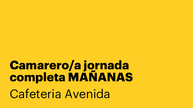 Camarero/a jornada completa MAÑANAS