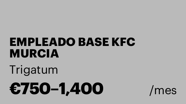 EMPLEADO BASE KFC MURCIA