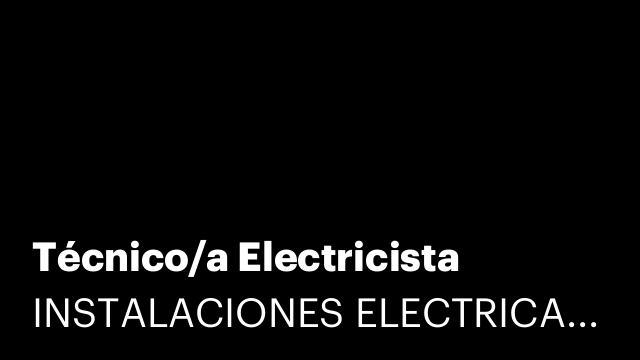 Técnico/a Electricista