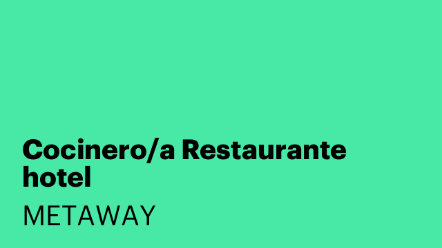 Cocinero/a Restaurante hotel
