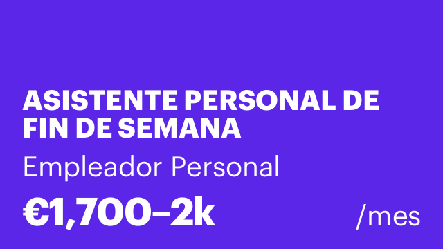 ASISTENTE PERSONAL DE FIN DE SEMANA