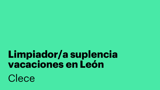 Limpiador/a suplencia vacaciones en León