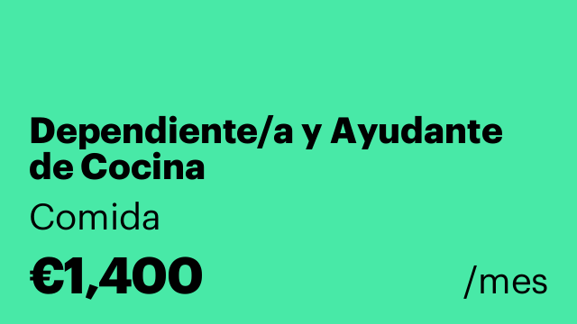 Dependiente/a y Ayudante de Cocina