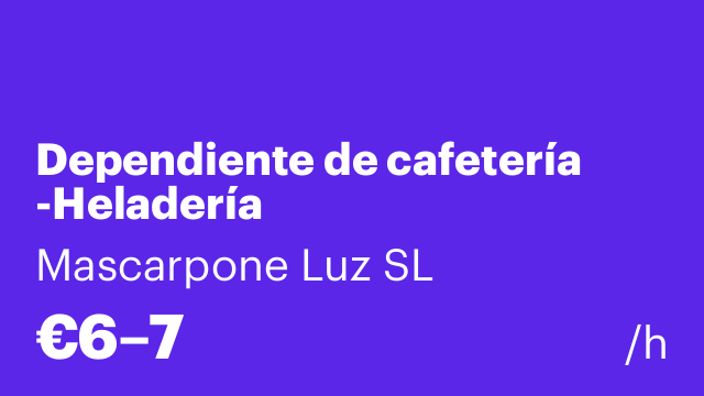 Dependiente de cafetería -Heladería