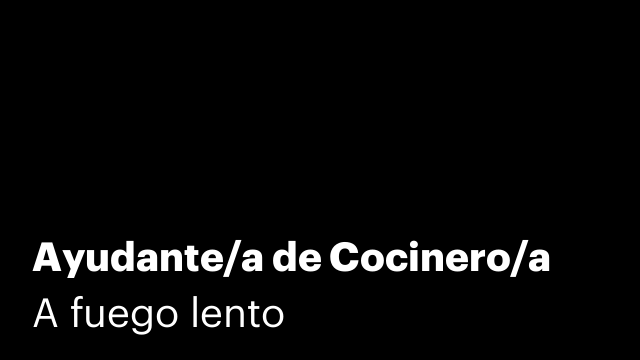 Ayudante/a de Cocinero/a