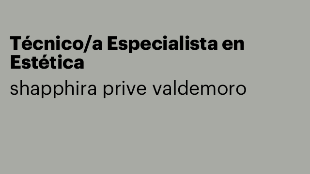 Técnico/a Especialista en Estética