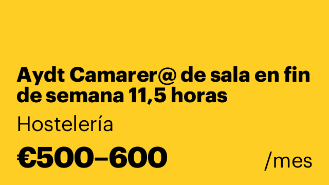 Aydt Camarer@ de sala en fin de semana 11,5 horas semanales