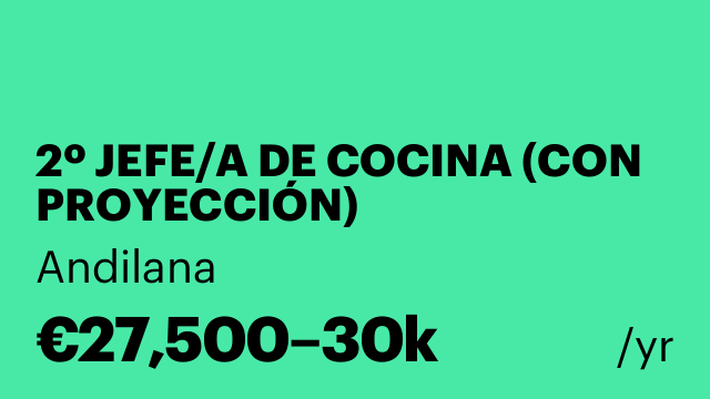 2º JEFE/A DE COCINA (CON PROYECCIÓN)