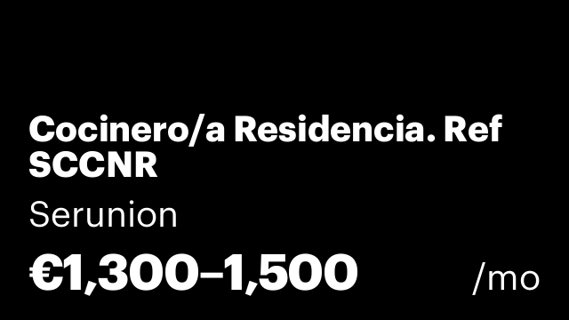 Cocinero/a Residencia. Ref SCCNR