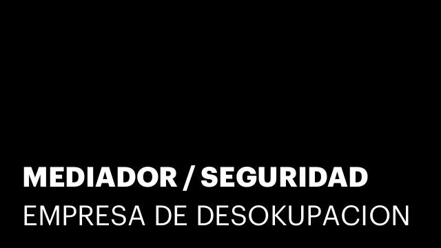 MEDIADOR / SEGURIDAD