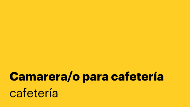 Camarera/o para cafetería