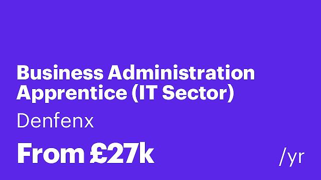 Business Administration Apprentice (IT Sector)