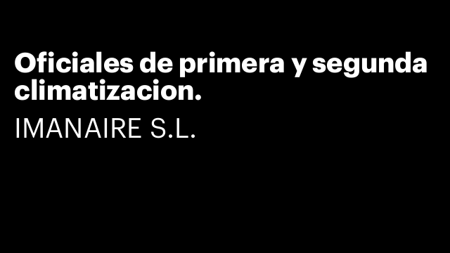 Oficiales de primera y segunda climatizacion.