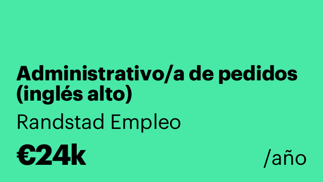 Administrativo/a de pedidos (inglés alto)