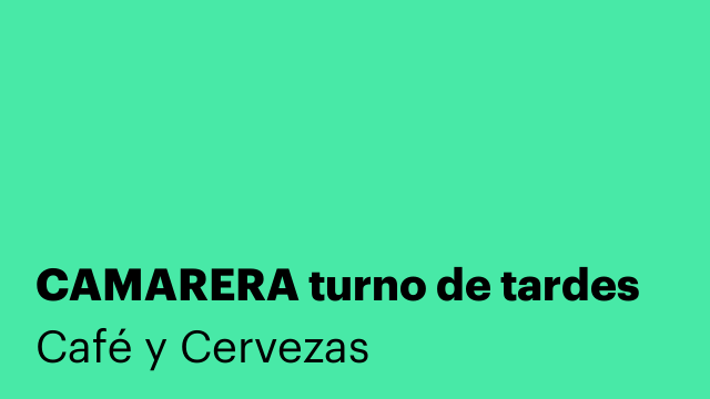 CAMARERA turno de tardes