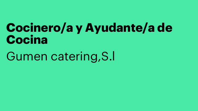 Cocinero/a y Ayudante/a de Cocina