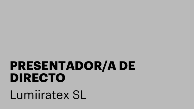 PRESENTADOR/A DE DIRECTO