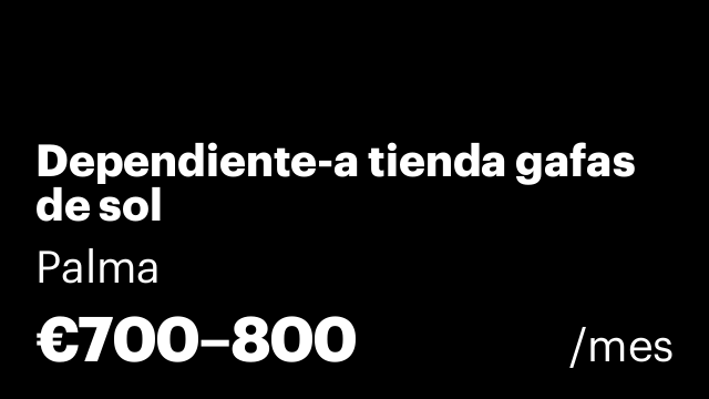 Dependiente-a tienda gafas de sol